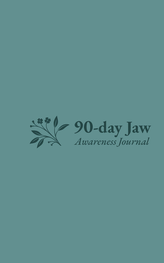 90-Day Jaw Awareness Journal