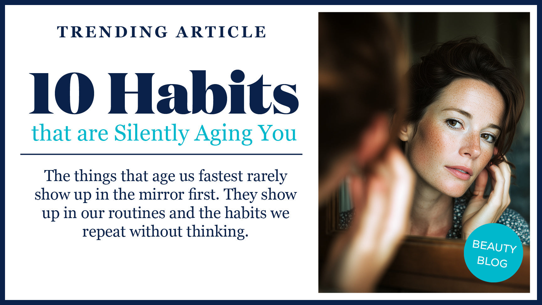10 Habits That Are Silently Aging You