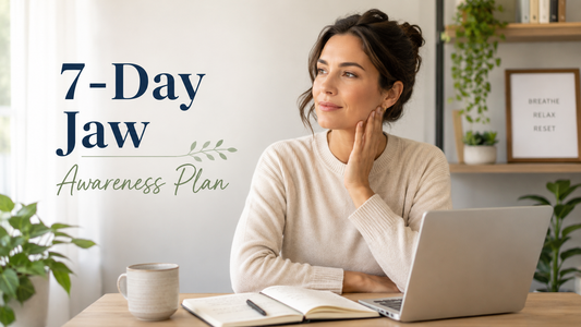 7-Day Jaw Awareness Plan: Notice, Release, Reset